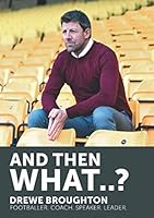 And Then What..? 152723259X Book Cover