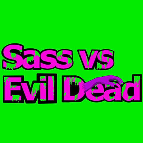 Sass vs. Evil Dead Titelbild