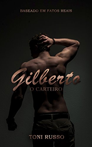 Gilberto, o carteiro: Conto gay