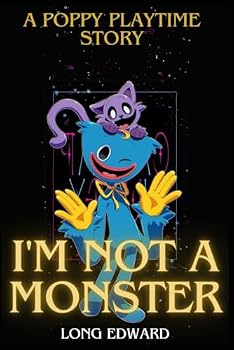 Paperback I'm not a Monster : A Poppy Playtime Story Book
