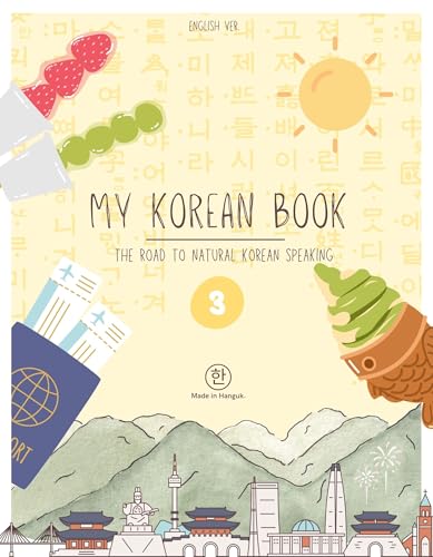 My Korean Book - Level 3: [the road to natural Korean speaking]