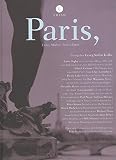 Paris: Liebe, Moden, Tête-à-Têtes? (Corsofolio) - Herausgeber: Georg Stefan Troller Mitwirkende: Louise Begley, Ullrich Fichtner, Klaus Lutterbeck, Danny Leder, Bart Moeyaerts, Alexander Perrey, Paul Nizon, Andreas Altmann, Peter Stamm, Karen Michels, Michael Thoss, Anne Weber, Nils Minkmar Fotograf: Fritz Henle 
