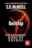 Ep.2 Gunship THE MUVEMENT Gods Of Erebus: A Post-Apocalyptic Sci-Fi Saga (THE MUVMENT Gods Of Erebus)