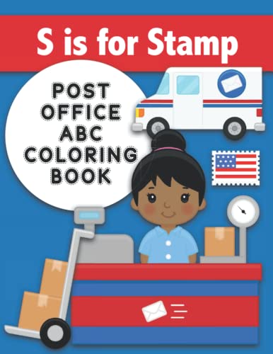 S is for Stamp : Post Office ABC Coloring Book: Color Post Office-Themed Words for Each Letter of the Alphabet. Simple and Fun Letter Workbook ... Envelopes, Mailboxes, Mail Truck, and More! image 2