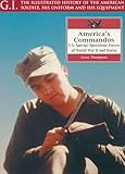 America's Commandos: U.S. Special Operations Forces of World War II and Korea (G.I. Book 25)
