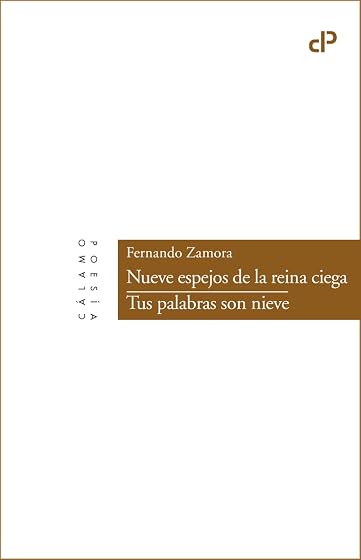 Nueve espejos de la reina ciega / Tus palabras son nieve