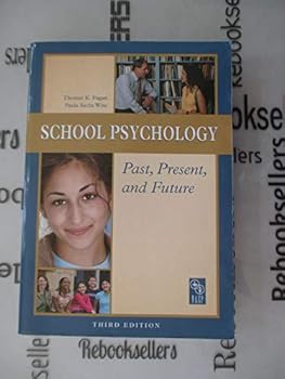 Paperback School Psychology Past, Present, and Future Book