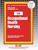 Occupational Health Nursing (Certified Nurse Examination)