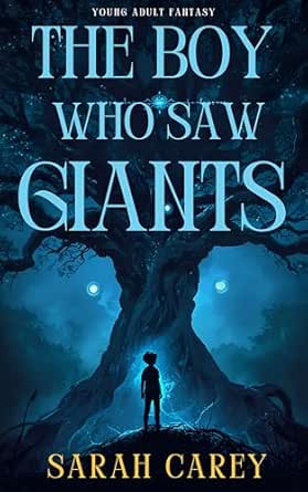 The Boy Who Saw Giants