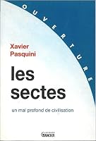 Les sectes - Un mal profond de civilisation 2733903896 Book Cover
