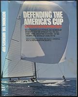 Defending the America's Cup as Told by the Men Who Did It. B000M1IWZ2 Book Cover
