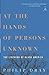 At the Hands of Persons Unknown: The Lynching of Black America (Modern Library Paperbacks)