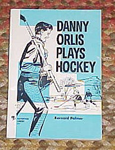Danny Orlis Plays Hockey by Bernard Palmer Pape... B006OFWYLS Book Cover