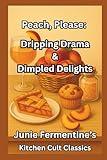 vermentino vino sardo  Peach, Please: Dripping Drama & Dimpled Delights