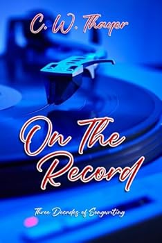 On The Record: Three Decades of Songwriting