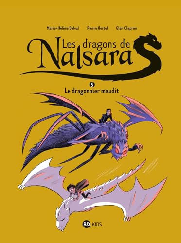 Les dragons de Nalsara, Tome 05: Les dragons de Nalsara T05