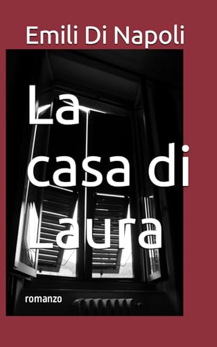La casa di Laura (Italian Edition)