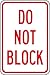 Accuform FRP259RA Engineer-Grade Reflective Aluminum Parking Sign, Legend"DO NOT Block", 18" Length x 12" Width x 0.080" Thickness, Red on White