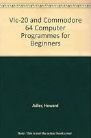 Commodore 64 & Vic-20 Computer Programs for Beginners 0866680330 Book Cover