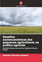Desafios socioeconómicos dos pequenos agricultores na prática agrícola (Portuguese Edition) 6207837754 Book Cover