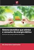 domotica domestica nest  Sistema domótico que otimiza o consumo de energia elétrica: Consumo de energia elétrica doméstica