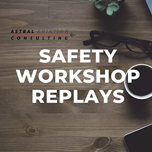 Couverture de Astral Aviation Consulting - Focus on Air Safety