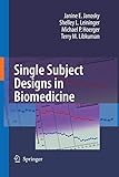 Single Subject Designs in Biomedicine