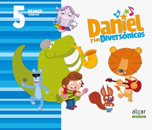 Portada de Daniel y Diversonicos Educacion Infantil 5 Años 1º Trimestre Castellan