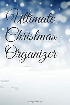Paperback Ultimate Christmas Organizer : Weekly, Daily, Monthly Countdown, Comfy Christmas Planner Book. December 2019 Book