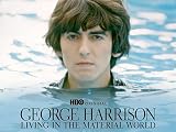  George Harrison: Living in the Material World