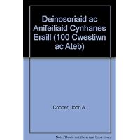 Deinosoriaid ac Anifeiliaid Cynhanes Eraill