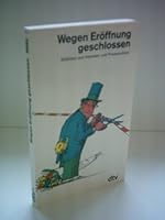 Wegen Eröffnung geschlossen 3423106956 Book Cover