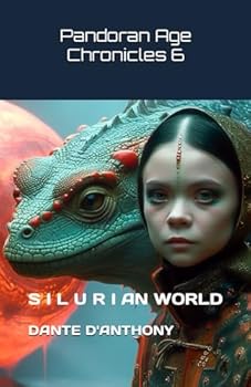 Paperback Pandoran Age Chronicles 6: Silurian World (THE PANDORAN AGE CHRONICLES) Book