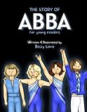 The Story of ABBA For Young Readers: 2022 Edition -  Independently published