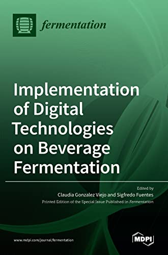 Implementation of Digital Technologies on Beverage Fermentation