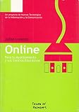 ON LINE. UN PROYECTO DE NUEVAS TECNOLOGÍAS DE LA INFORMACIÓN Y LA COMUNICACIÓN. PARA TU AYUNTAMIENTO Y SUS CENTROS EDUCATIVOS