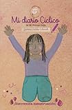  Mi diario cíclico: ¡Bienvenida menstruación!