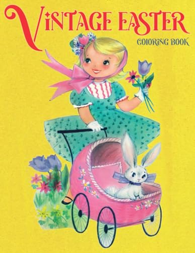 Vintage Easter Coloring Book: Inspirational Coloring Pages With Easter in