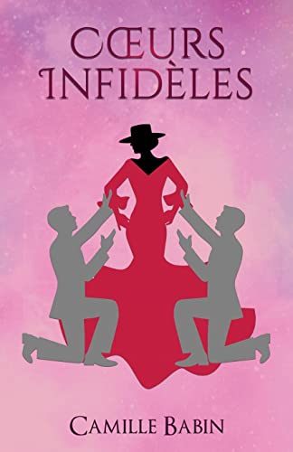Cœurs Infidèles (French Edition)