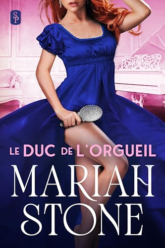 Le Duc de l'orgueil (Les Sept lords pécheurs t. 3)