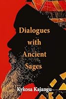 Dialogues with Ancient Sages B0D9XNXJ5B Book Cover
