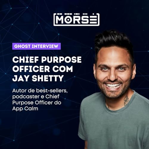 Chief Purpose Officer c/ Jay Shetty Podcast Por  arte de portada