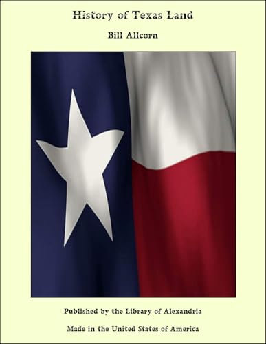 History of Texas Land