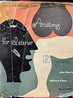 Anatomy for interior designers, and How to talk to a client; B00KZ1MU7U Book Cover