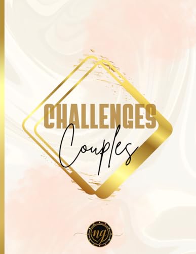Challenges couples: En français | Défis à réaliser avec photos | challenge book pour couple pour vivre pleinement votre relation sentimentale | Grand format