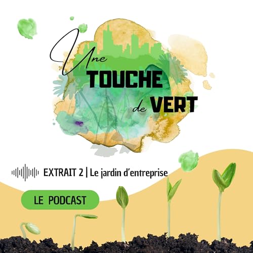 EXTRAIT | Le jardin d'entreprise
