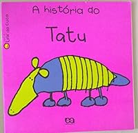 HISTORIA DO TATU SERIE LELE DA CUCA , A 8508080794 Book Cover