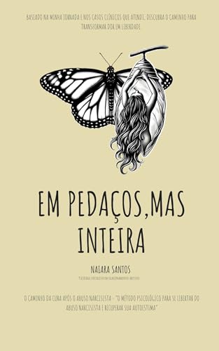 Em pedaços, Mas inteira