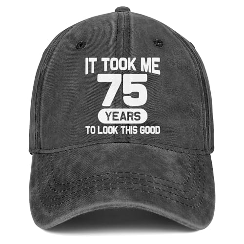 Traqueu 75th Birthday Gifts for Men Women 75 Year Old Gifts Ideas Decorations It Took Me 75 Years to Look This Good Hat Washed Cotton Hat Grey