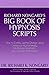 Richard Nongard's Big Book of Hypnosis Scripts: How to Create Lasting Change Using Contextual Hypnotherapy, Mindfulness Meditation and Hypnotic Phenomena